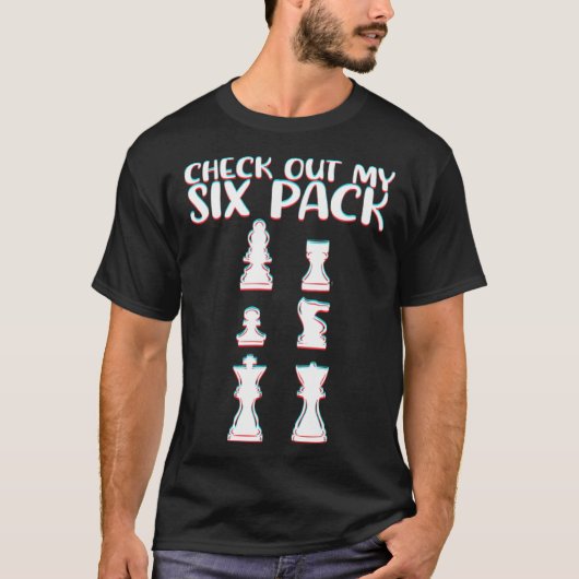 Chess Check Out My Six Pack Chess Pieces Chess Pla Tシャツ (正面)
