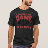 Chess Chessboxing I Paused My Game To Be Here Ches Tシャツ (正面)