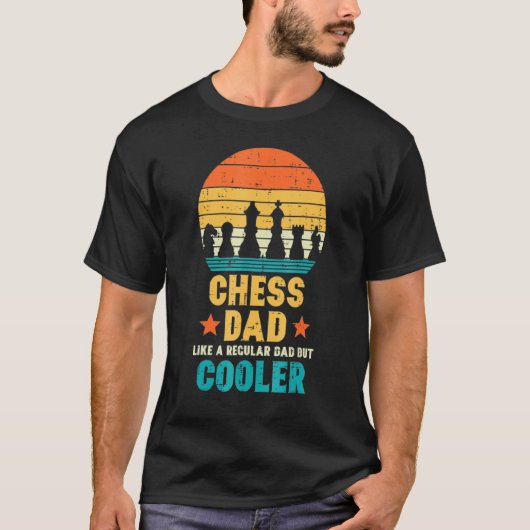 Chess Dad Regular But Cooler Retro Fathers Day Tシャツ (正面)