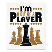 Chess I'm a Bit of a Player フォトプリント (正面)