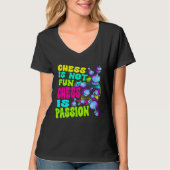 Chess Is Not Fun Chess Is Passion Chess Player  1 Tシャツ (正面)