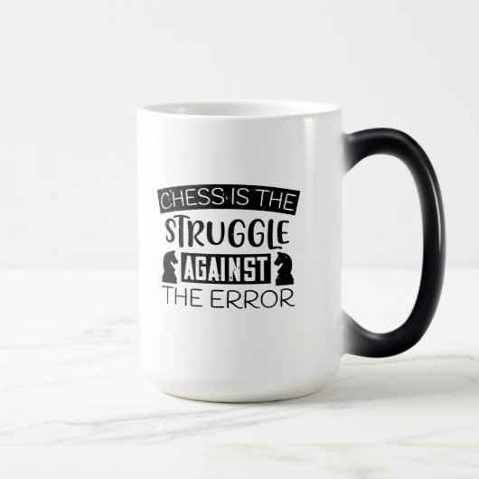 Chess Is The Struggle Against The Error モーフィングマグカップ (右)