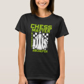 Chess Master Chess Board Pieces Checkmate Grandmas Tシャツ (正面)
