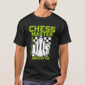 Chess Master Chess Board Pieces Checkmate Grandmas Tシャツ (正面)