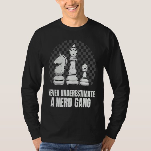 Chess Player Chess Club Club I Gang Nerds Geeks Tシャツ (正面)