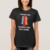 Chess Player Saying  2 Tシャツ (正面)