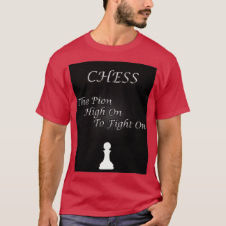Chess Slogan The Pion  Tシャツ