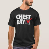 CHEST DAY checkmark workout gym routine exercise f Tシャツ (正面)
