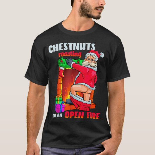 Chest Nuts Roasting Funny Naughty Santa Dirty Food Tシャツ (正面)