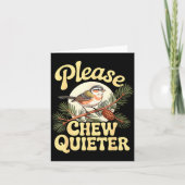 Chew Quieter Funny Bird Saying カード (正面)