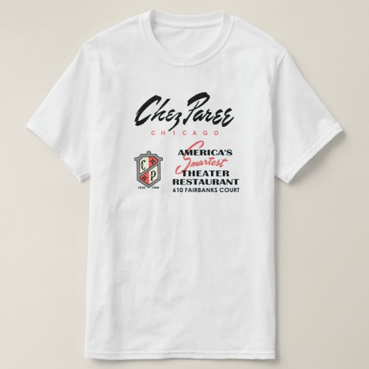 Chez Paree, Nightclub, Restaurant, Chicago, IL Tシャツ (デザイン正面)