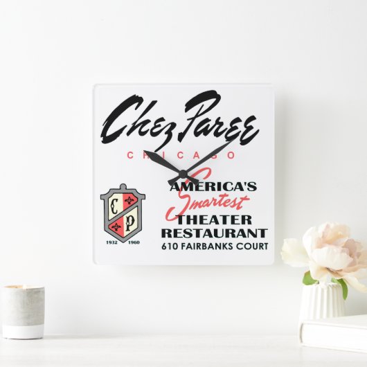 Chez Paree, Theater Restaurant, Chicago, IL スクエア壁時計 (ホーム)