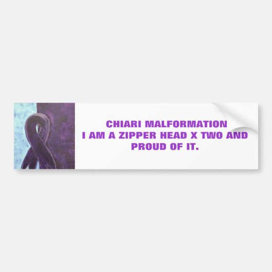 CHIARI MALFROMATIONI AM A ZIPP… バンパーステッカー (正面)