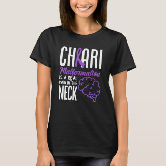 Chiari Pain In The Neck Chiari Malformation Awaren Tシャツ