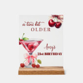 Chic A Tini Bit Older Cherry Martini 21st Birthday アクリルサイン (正面)