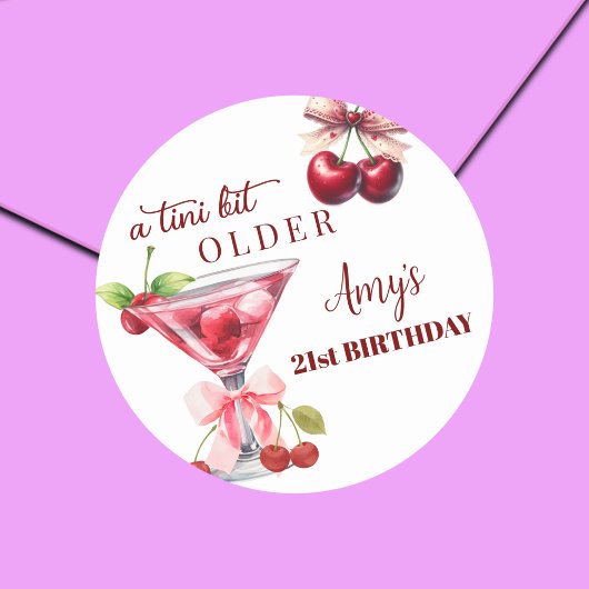Chic A Tini Bit Older Cherry Martini 21st Birthday ラウンドシール