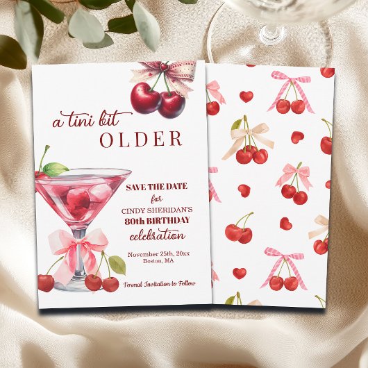 Chic A Tini Bit Older Cherry Martini 80th Birthday セーブザデート