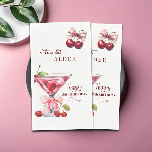 Chic A Tini Bit Older Cherry Martini 85th Birthday