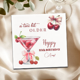 Chic A Tini Bit Older Cherry Martini 85th Birthday スタンダードカクテルナプキン