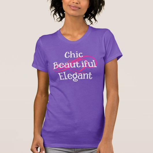 Chic, Beautiful, Elegant T-Shirt Tシャツ (正面)