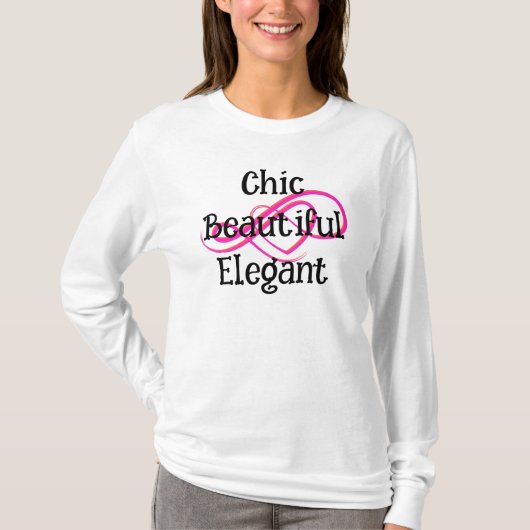 Chic, Beautiful, Elegant T-Shirt Tシャツ (正面)