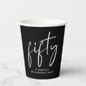 Chic Black White 50th Birthday Party 紙コップ (正面)