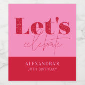 Chic Hot Pink Red Let's celebrate Birthday ワインラベル (シングルラベル)