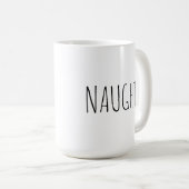 Chic Modern Farmhouse ‘Naughty’ Customizable Word  コーヒーマグカップ (正面右)