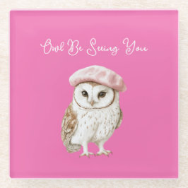 Chic Pink Beret Brown White Owl Be Seeing You ガラスコースター