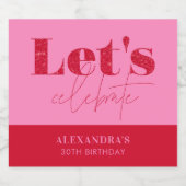 Chic Pink Red Let's celebrate Birthday  Sparklin スパークリングワインラベル (シングルラベル)