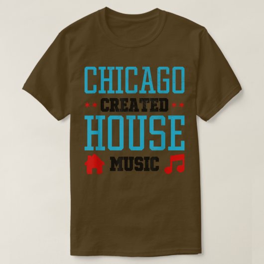 Chicago Created House Music - Edm Dj Rave 258 Tシャツ (デザイン正面)