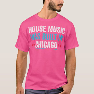 Chicago House Music Dj Edm Tシャツ