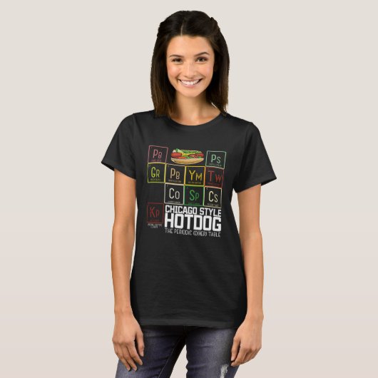 Chicago Style Hot Dog Periodic Dinner Table of Ele Tシャツ (正面フル)