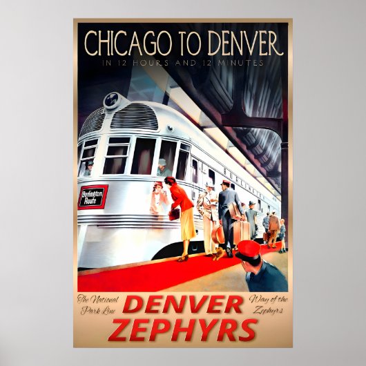 Chicago to Denver Zephyr Burlington Route New ポスター (正面)