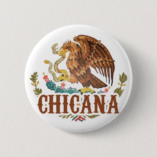 Chicanaメキシコの紋章付き外衣 缶バッジ (正面)