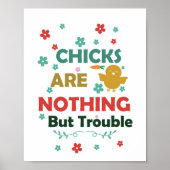 Chickは何も問題はないデジタル印刷可能なポスター ポスター (正面)