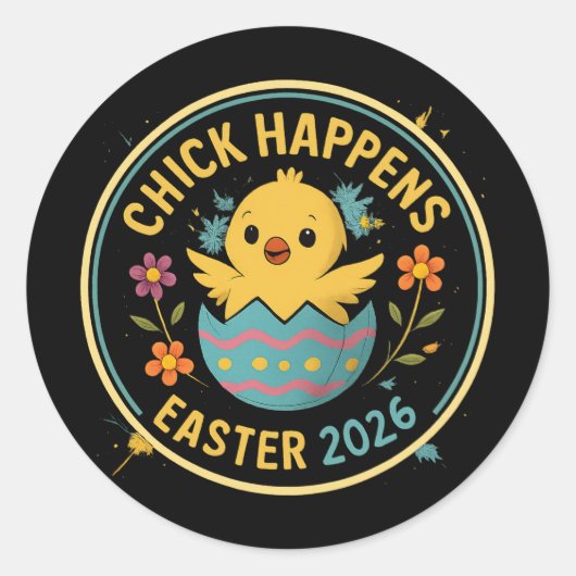 Chick Happens – Easter 2026 Badge Design ラウンドシール (正面)