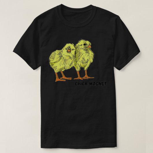 Chick Magnet Tシャツ (デザイン正面)