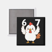 Chicken 67 Meme Six Seven Funny Gen Alpha  マグネット (正面/裏面)