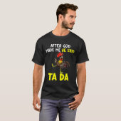 Chicken After God Made Me He Tシャツ (正面フル)