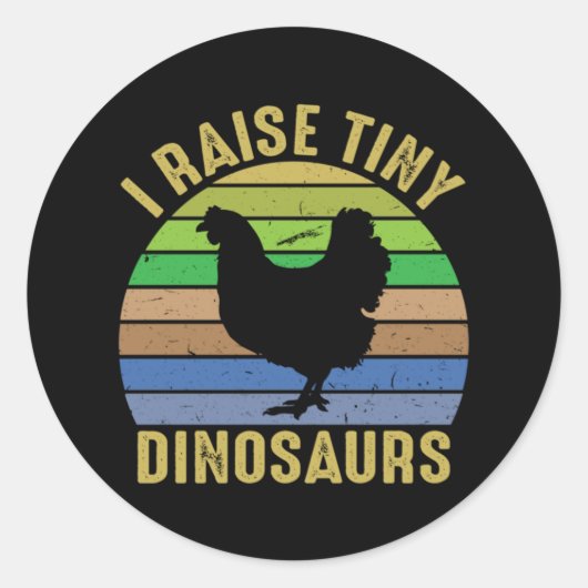 Chicken Art I Raise Tiny Dinosaurs ラウンドシール (正面)