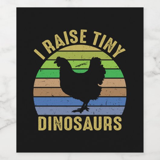 Chicken Art I Raise Tiny Dinosaurs ワインラベル (シングルラベル)