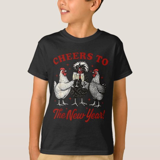 Chicken Cheers To The New Year  Tシャツ (正面)