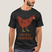 Chicken Chicken Whisperer Tシャツ (正面)