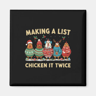 Chicken Christmas Shirt, Making A List Chicken It  マグネット