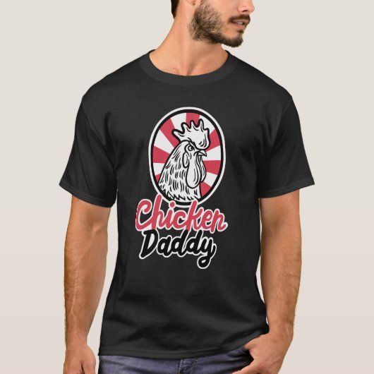 Chicken Daddy Chicken Dad Farmer Poultry Farmer Tシャツ (正面)