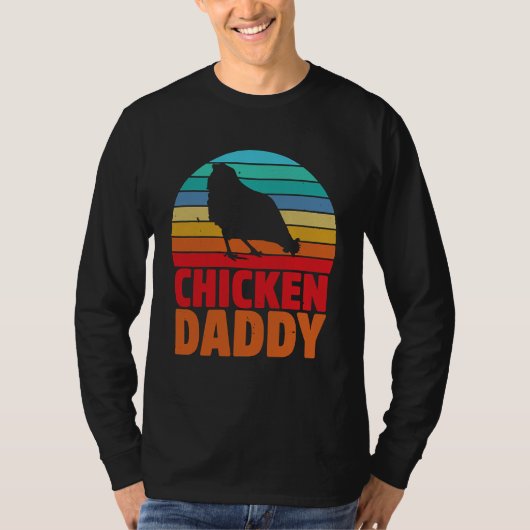 Chicken Daddy Fahters Day Dad Tシャツ (正面)