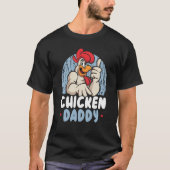 Chicken Daddy Farmer Chicken Whisper Farm Animal P Tシャツ (正面)