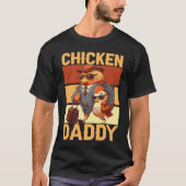 Chicken Daddy Farmer Chicken Whisper Farm Animal P Tシャツ (正面)
