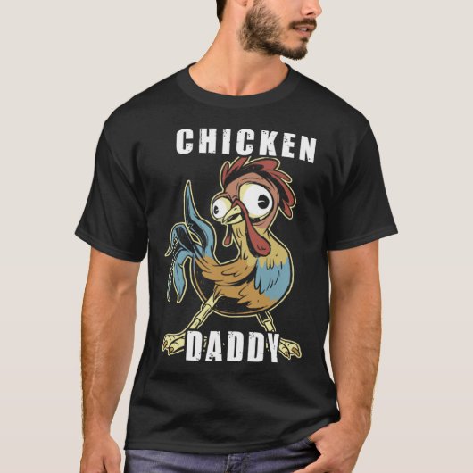 Chicken Daddy Hühner Vater Landwirt Geflügelzüchte Tシャツ (正面)